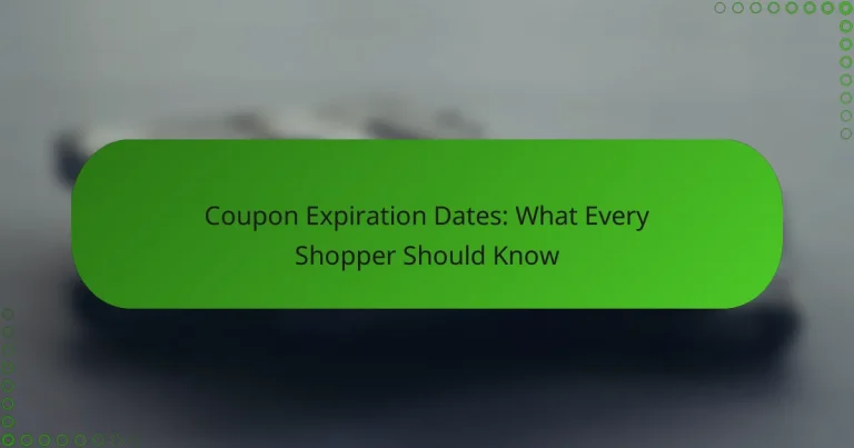 Coupon Expiration Dates: What Every Shopper Should Know
